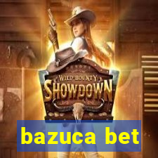 bazuca bet